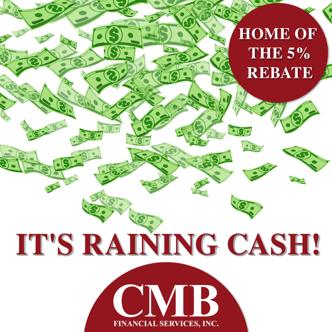 5% Rebate CMB Financial Services, Inc. Hattiesburg (601)583-2622