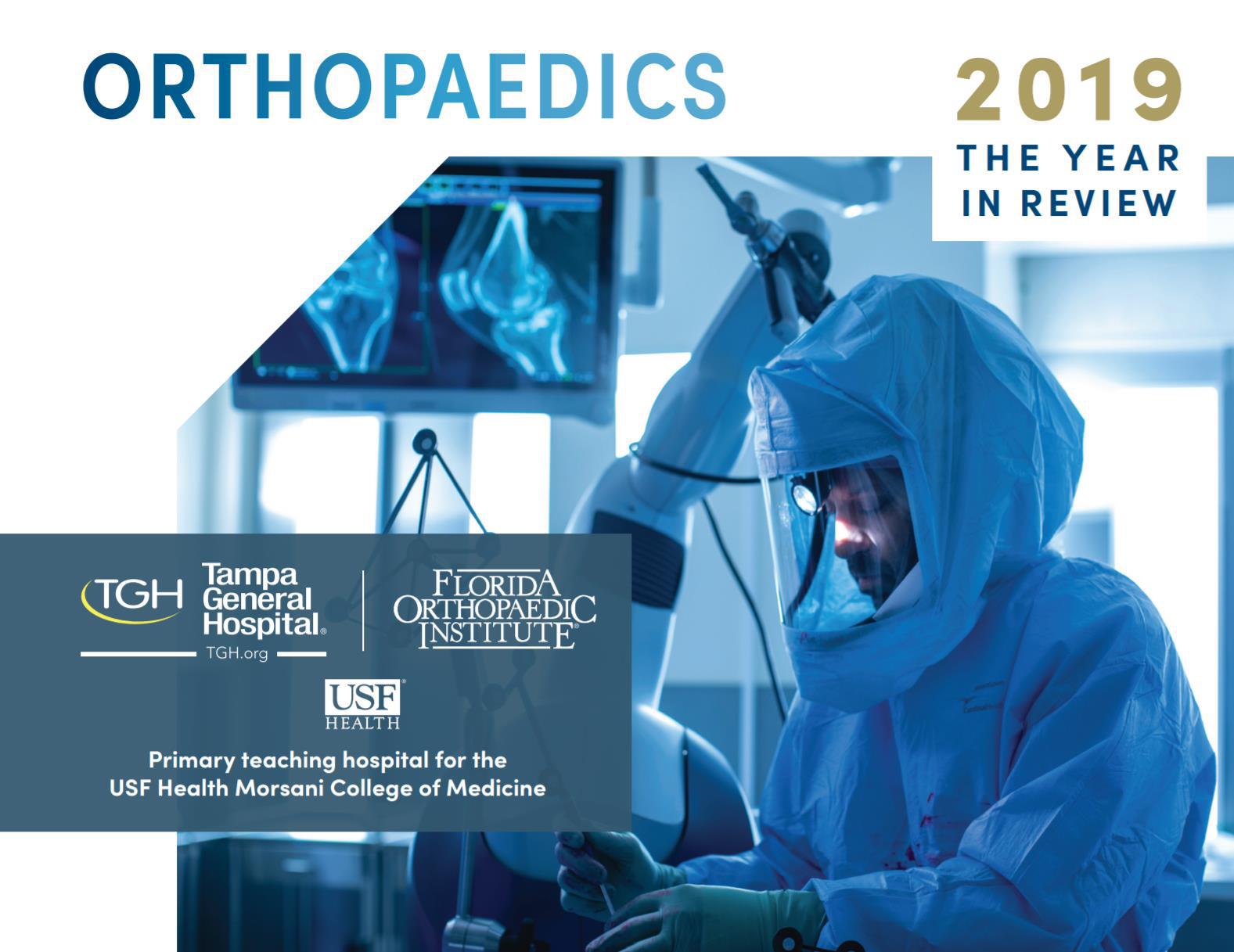 ORTHOPAEDICS 2019 THE YEAR IN REVIEW