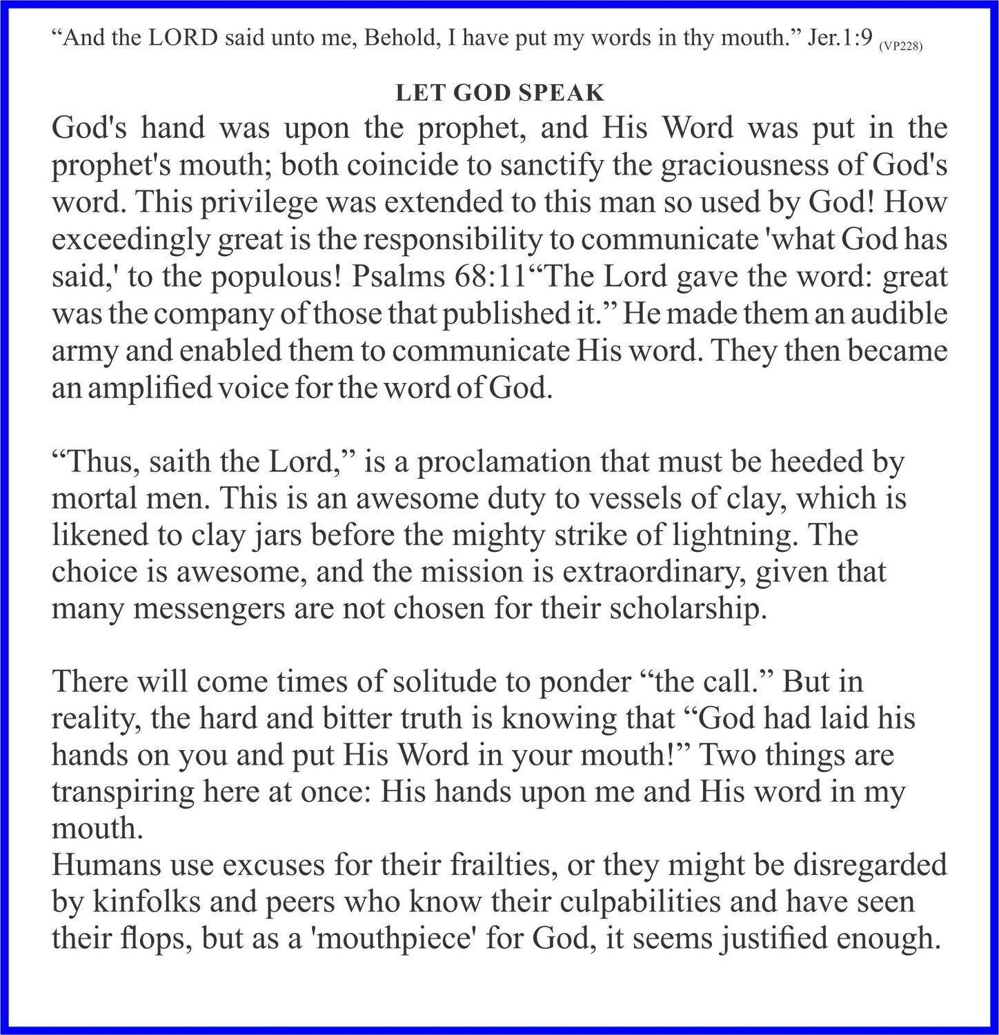 A close-up shot of a page of text that appears to be from a religious or philosophical document. The text is formatted in paragraphs and includes a title. The main body of text discusses the concept of God's word being placed in the mouth of a prophet, emphasizing the responsibility and extraordinary nature of this role. It also touches upon the idea of solitude for reflection and the human tendency to make excuses. The text is primarily in English and appears to be from a publication.