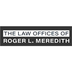 The Law Offices of Roger L. Meredith
