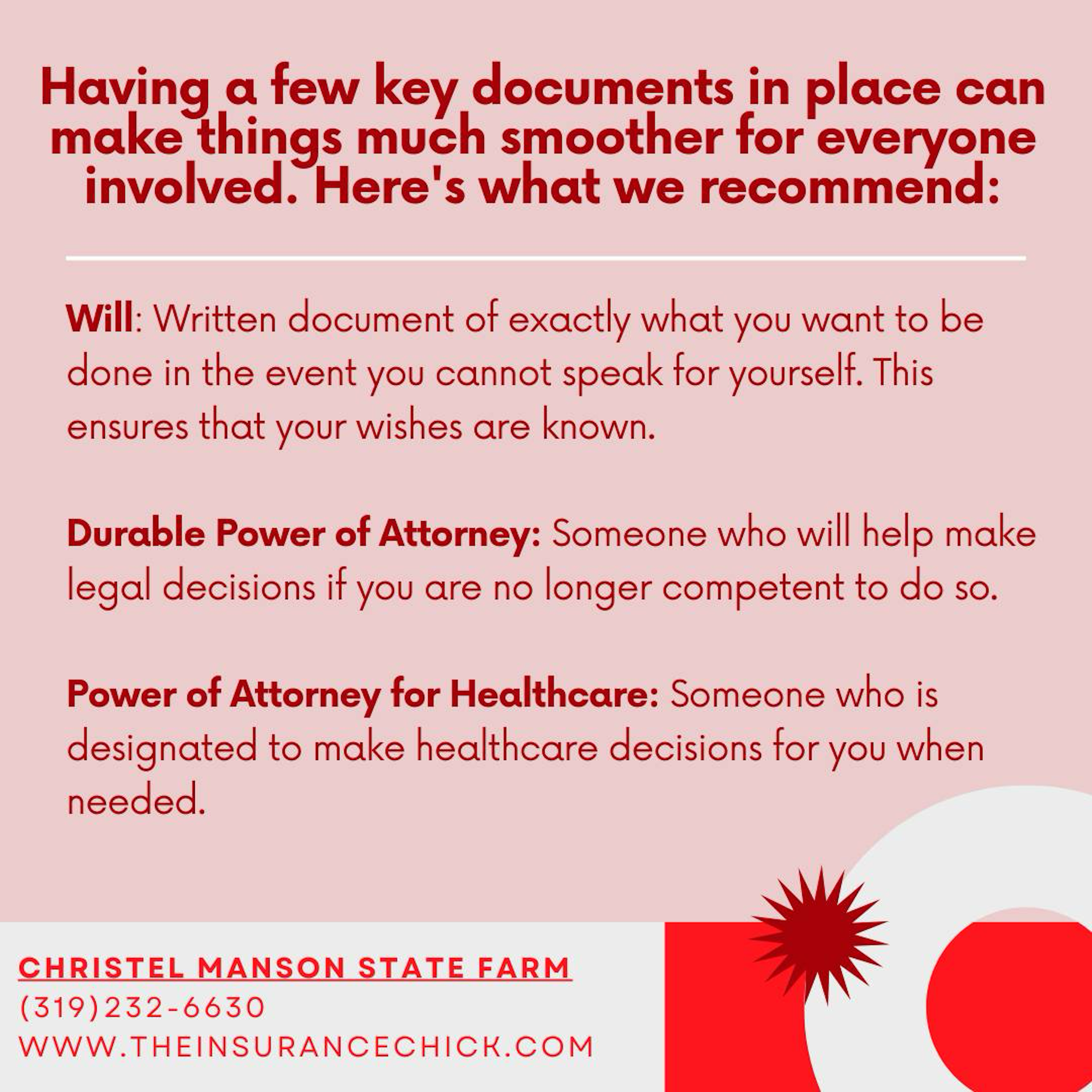 At Christel Manson State Farm, we are always thinking about you and your future. That's why we are here to remind you that it is so important to have a plan in place in case something happens to you.