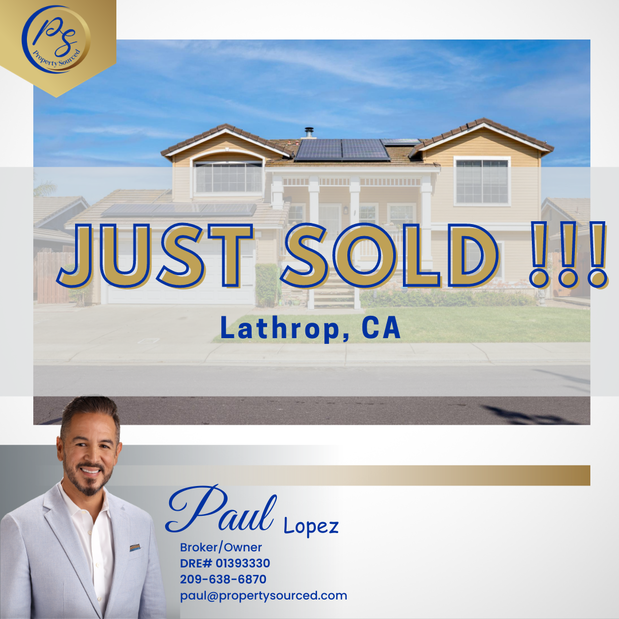 Images Paul Lopez - PropertySourced REALTOR® Manteca California