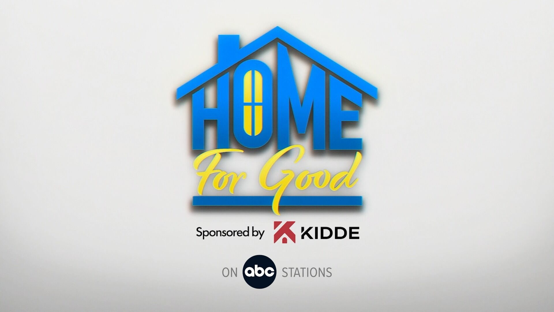 Home for Good on ABC Stations Nationwide