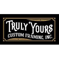 Truly Yours Custom Framing, Inc.