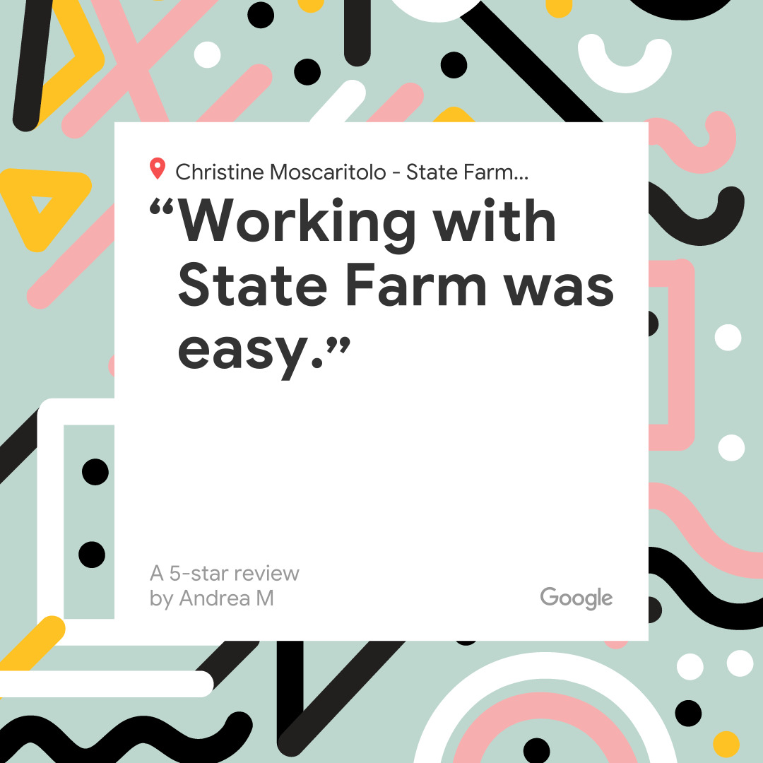 Image 6 | Christine Moscaritolo - State Farm Insurance Agent