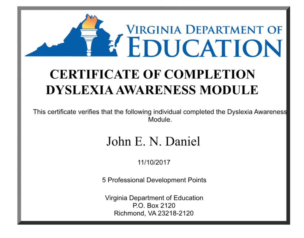 A certificate of completion for the Dyslexia Awareness Module from the Virginia Department of Education is shown. The certificate is awarded to John E. N. Daniel and dated 11/10/2017. It also indicates that 5 Professional Development Points were earned and provides the Virginia Department of Education's address.
