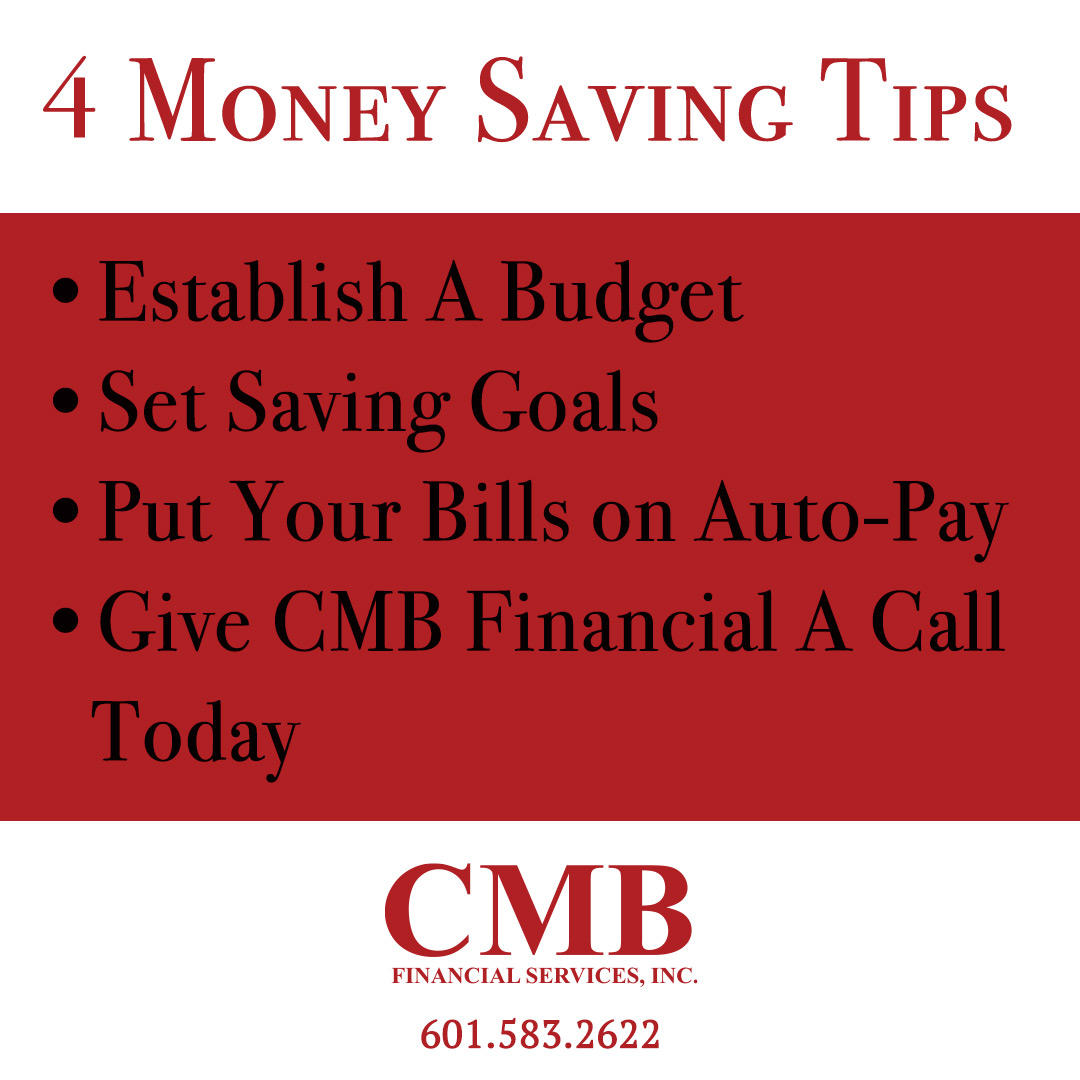Money Saving Tips CMB Financial Services, Inc. Hattiesburg (601)583-2622