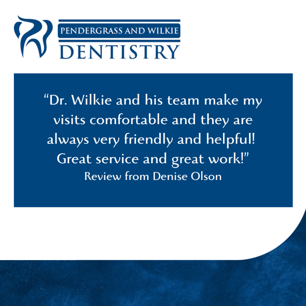 Images Pendergrass and Wilkie Dentistry