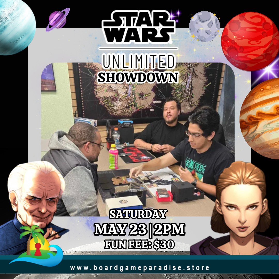 Star Wars Unlimited Showdown
Saturday, May 23, 2026 at 2:00 PM

Prep your blasters and fuel the X-wings.

Join us for a Star Wars Unlimited draft event where players crack packs, build decks, and battle through Swiss matchmaking with prizing for participation and placement.

A little competitive, still casual, and a great way to jump into tournament play at Board Game Paradise.

Fun Fee: $30