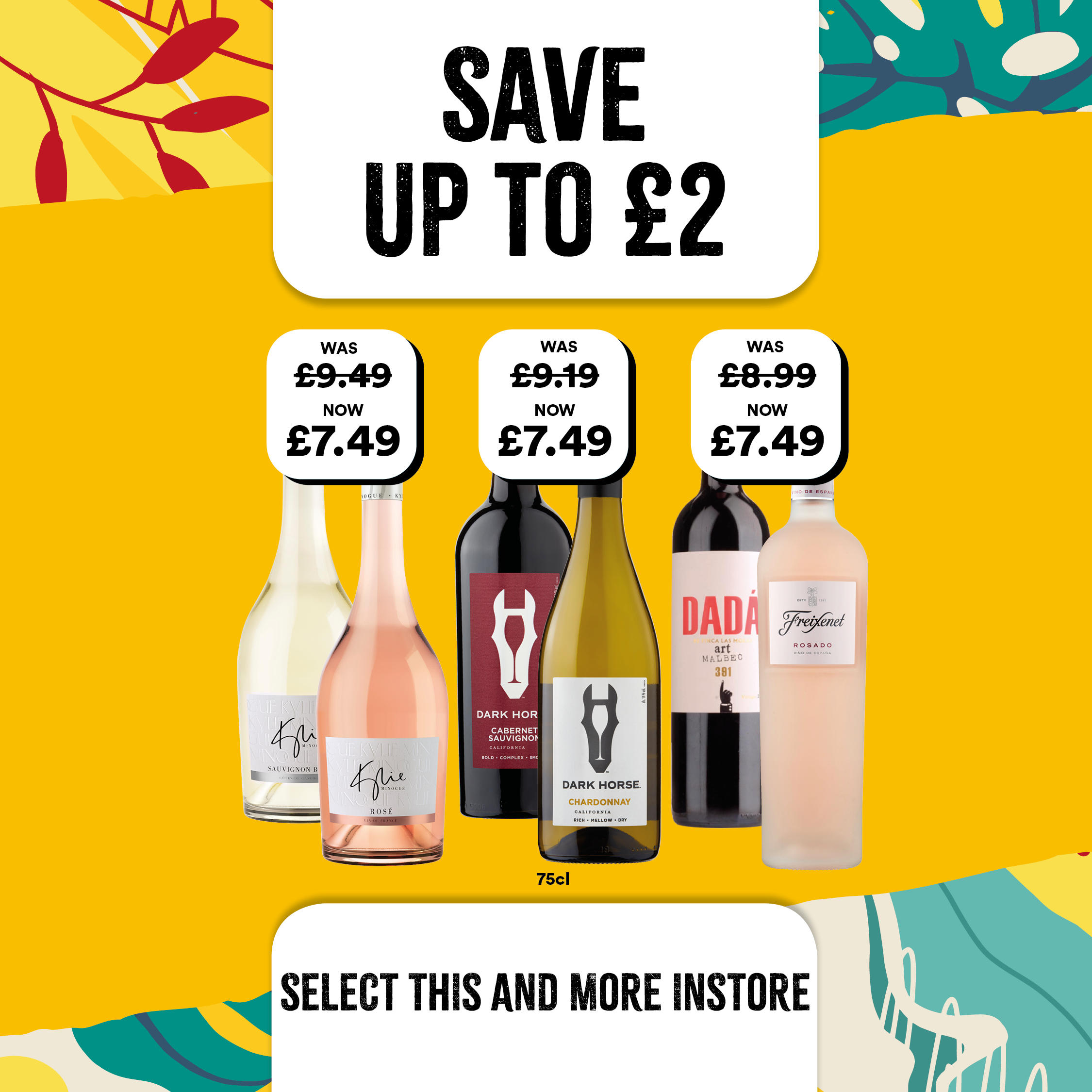 save up to £2 at select convenience on kylie minogue wine, dark horse and freixenet and dada malbec Select Convenience Huddersfield 01484 541193