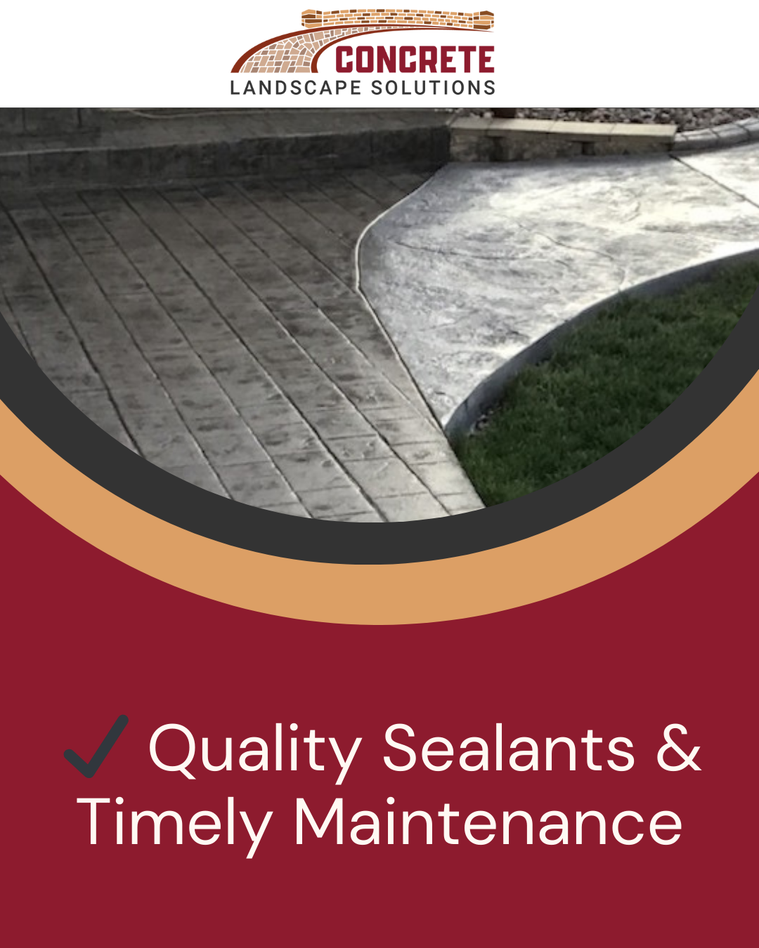Concrete maintenance photo emphasizing quality sealants and timely upkeep for long-lasting concrete surfaces.