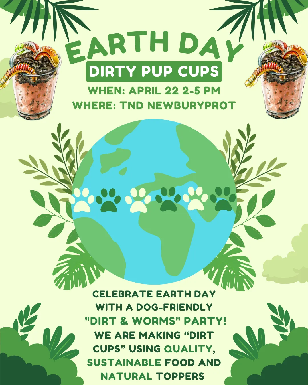 Image of Local Pet Event Earth Day Pup Cups Nearby