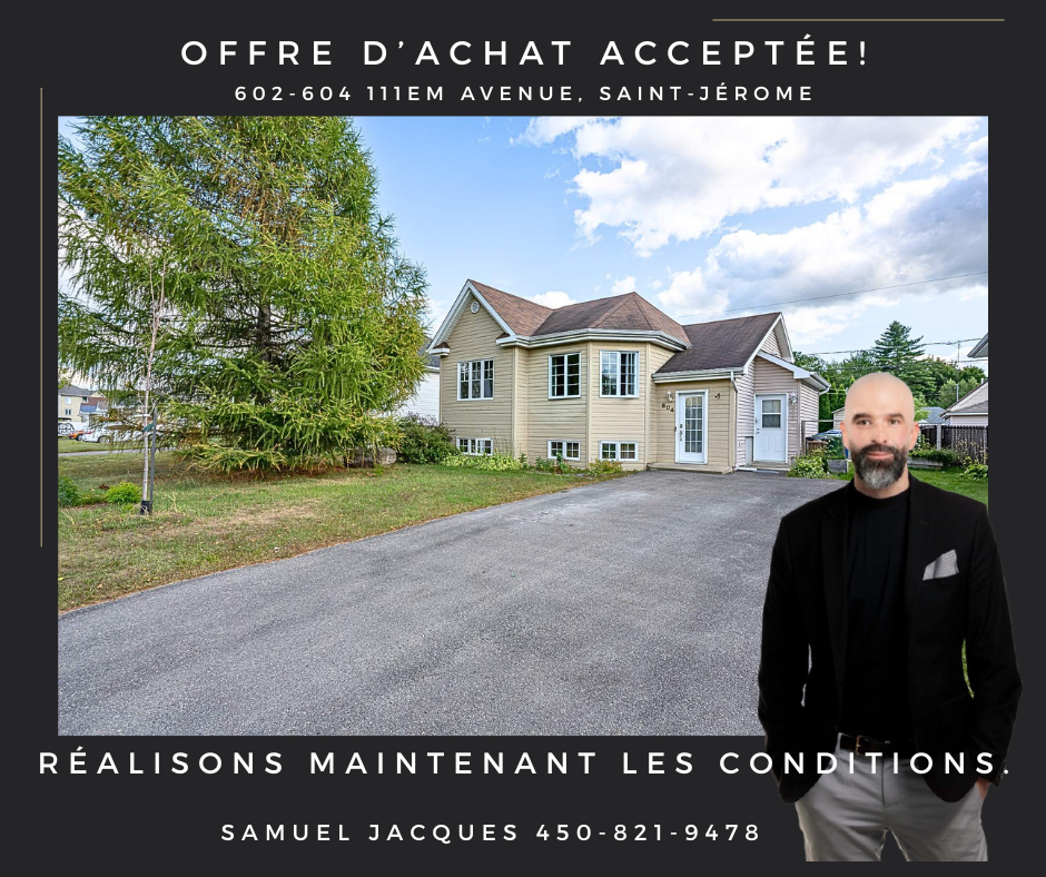 Images Royal Lepage : Samuel Jacques, courtier immobilier à Saint-Jérôme, Laurentides et Rive-Nord