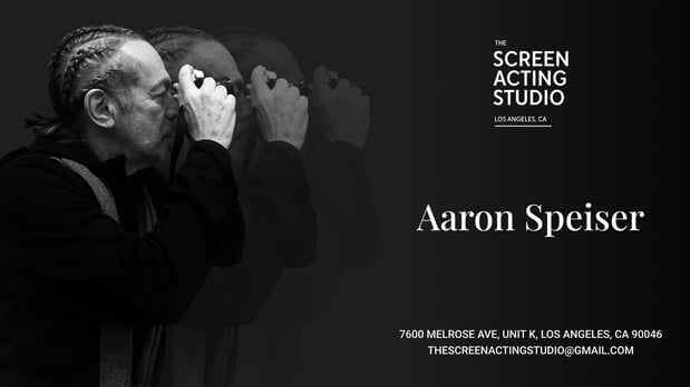 Images Aaron Speiser - The Screen Acting Studio