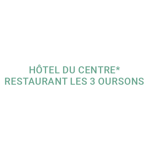 Hôtel du Centre – Restaurant Les 3 Oursons