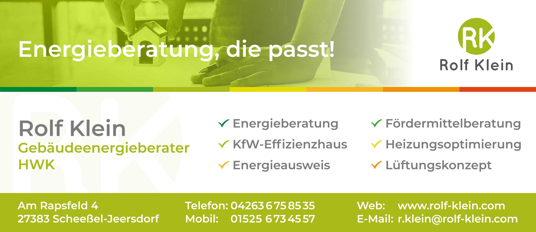 Rolf Klein Gebäudeenergieberater HWK, Am Rapsfeld 4 in Scheeßel / Jeersdorf