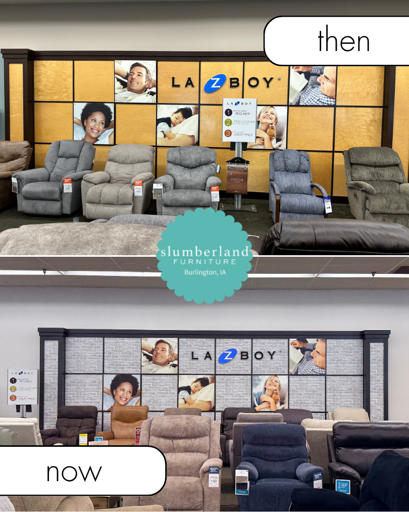A new look for a local favorite for our La Z Boy recliner gallery! Slumberland Furniture Burlington has transformed since becoming locally owned in 2024. We continue investing in our Burlington, Iowa showroom to create a better furniture and mattress shopping experience for customers throughout Southeast Iowa.