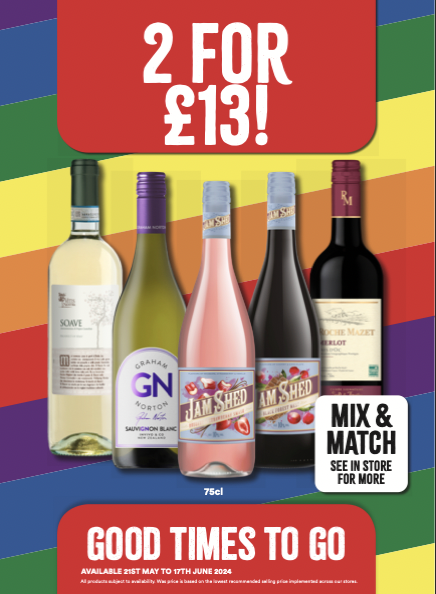 2 for £13 on selected wines Bargain Booze Buxton 01298 24770
