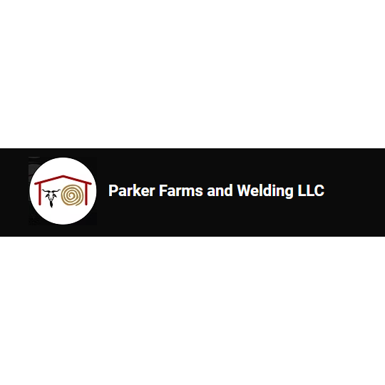 Parker Farms and Welding LLC