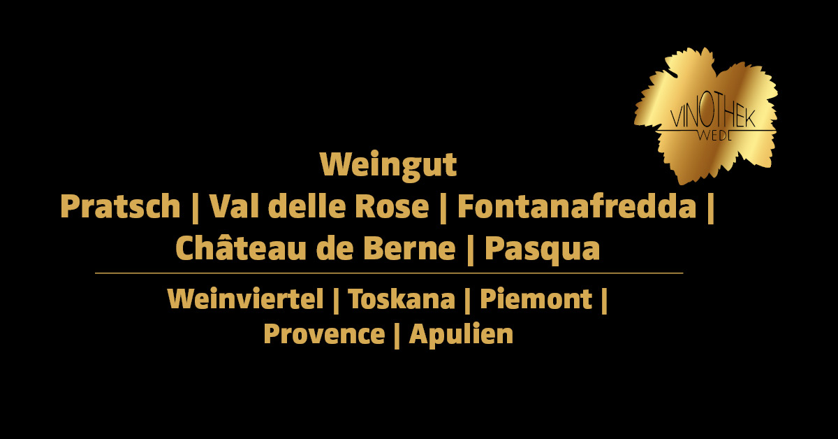 Bild zu Weinverkostung, am 13.10., im Wedl Markt Saalfelden mit Winzer vom Weingut Pratsch aus dem Weinviertel, Val delle Rose aus der Toskana, Fontanafredda aus Piemont, Château de Berne aus der Provence und Pasqua aus Apulien.