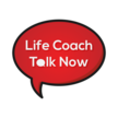 Life Coach Talk Now LLC
