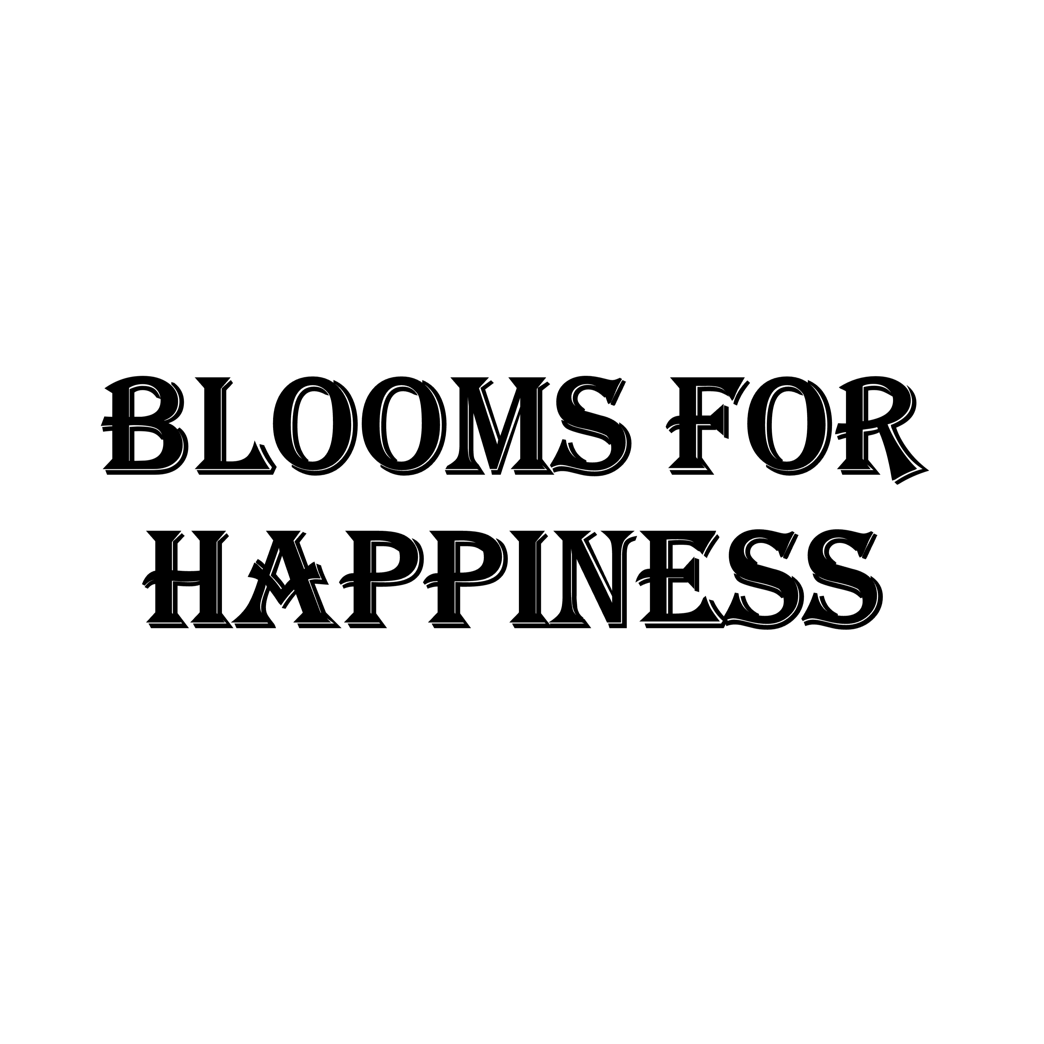 Blooms for Happiness