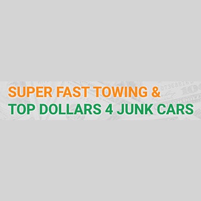 Super Fast Towing & Top Dollars 4 Junk Cars Logo