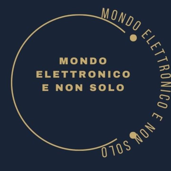 Images Mondo Elettronico e non solo