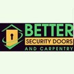 Better Security Doors and Carpentry - Narellan - Narellan, NSW - (13) 0082 2006 | ShowMeLocal.com