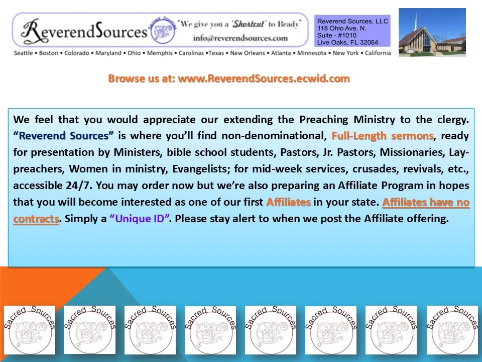 A screenshot of a website promoting 'Reverend Sources,' a ministry offering full-length sermons and preparing an affiliate program. The top section displays the company logo, contact information, and a picture of a church. Below is a text block detailing their services and an invitation to browse their website. The bottom of the image shows a row of circular logos with the text 'Sacred Sources.'