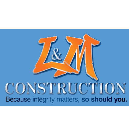 L & M Construction LLC