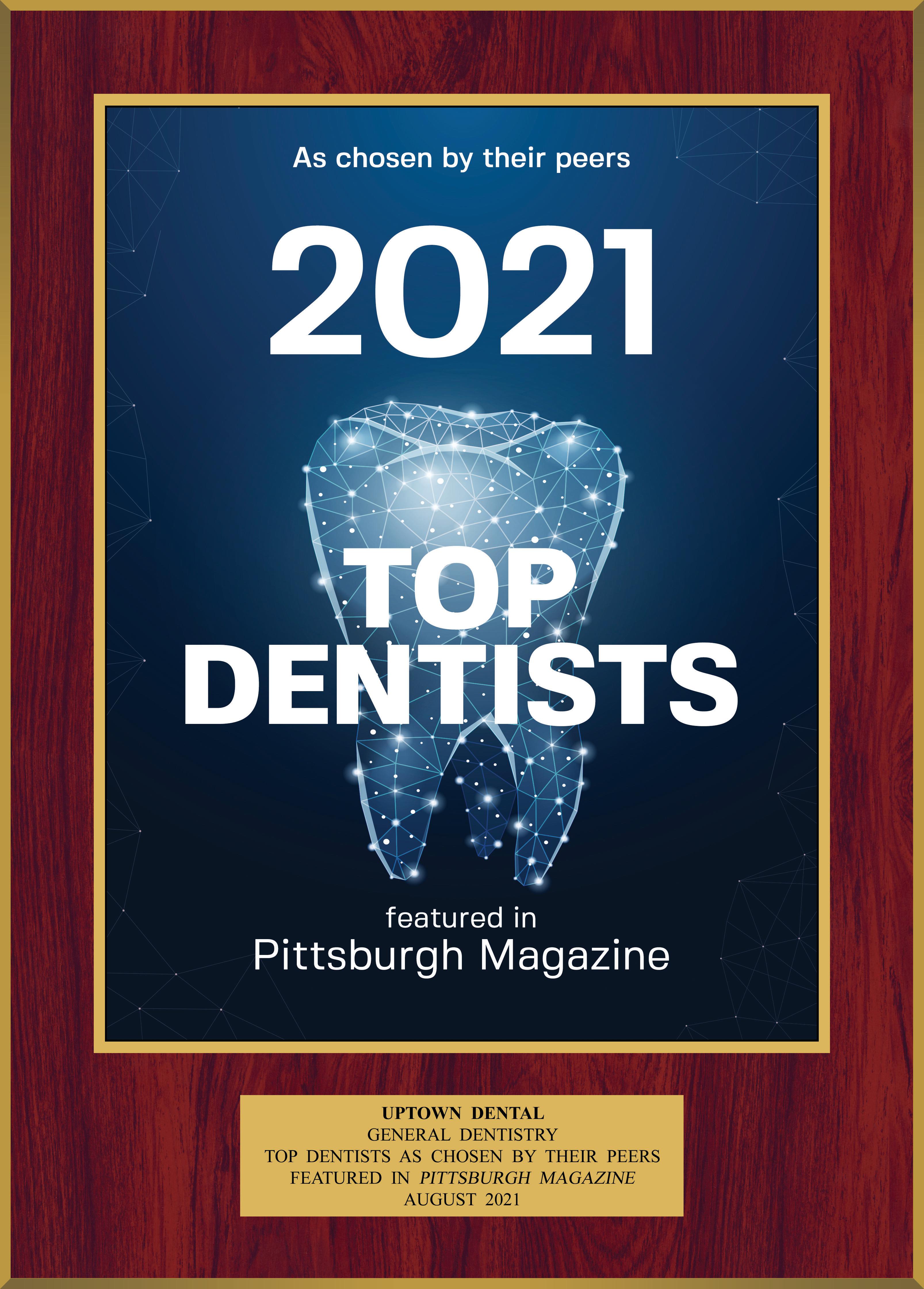 Uptown Dental 2021 Top Dentists Award from Pittsburgh Magazine