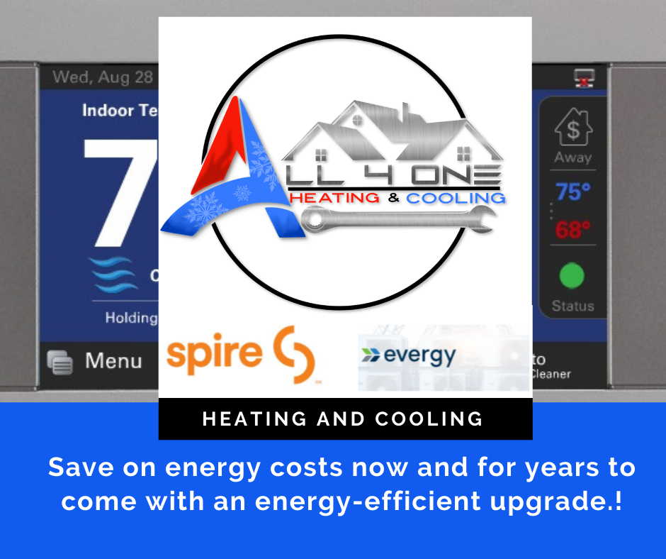 All 4 One Heating and Cooling wants to inform our customers about energy savings. Discover energy efficiency incentives being offered for 2020 through Spire and Evergy's savings programs! Small or large, there are plenty of opportunities to make energy-efficient upgrades that add value to your home and save energy and money each month. Contact (816) 699-8366 or (913) 271-0330 to learn more!