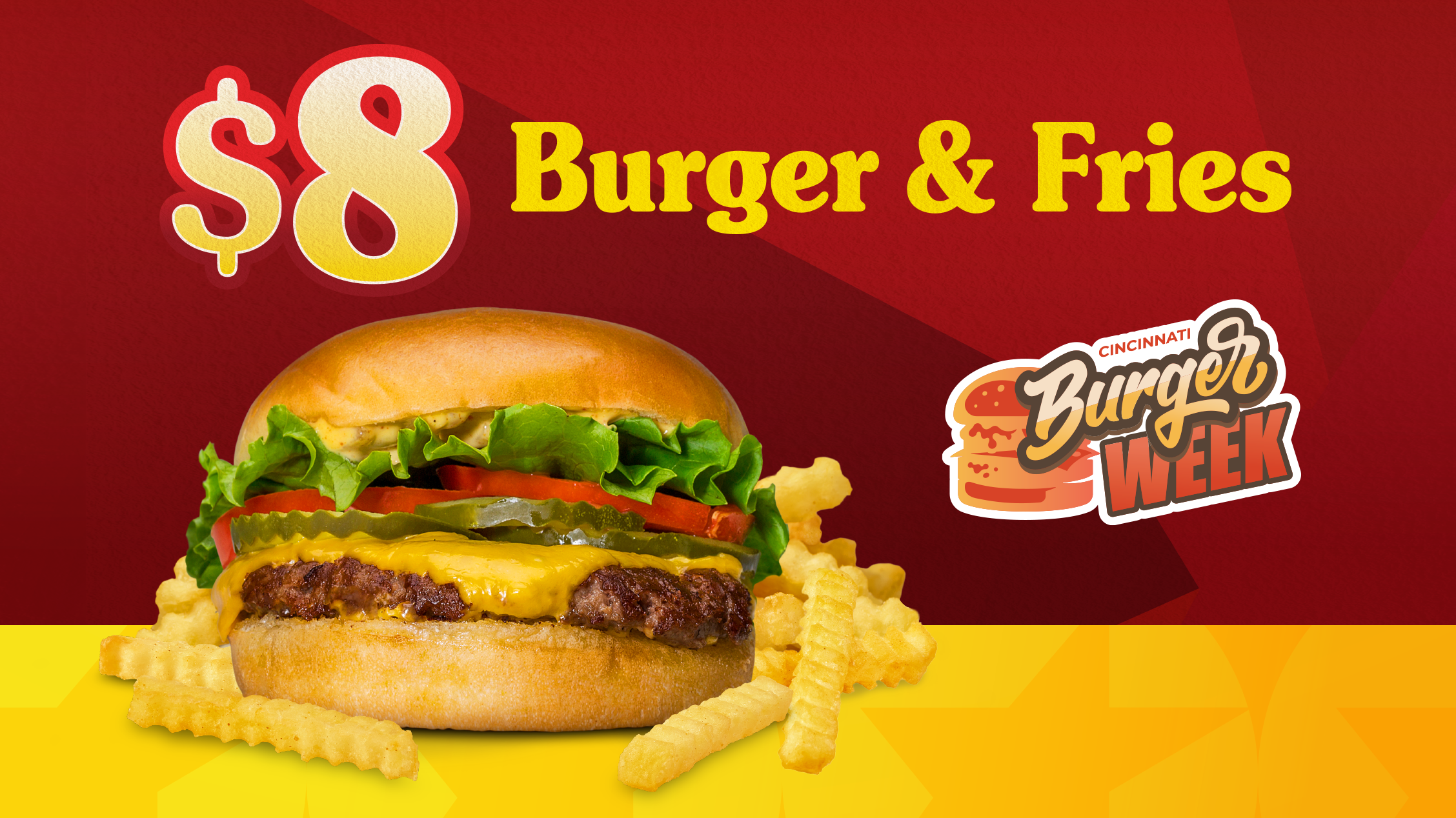 It's Burger Week! Get any single burger and fries for just $8 during Cincinnati Burger Week. Loyalty members can add a regular Coca-Cola for only $1 in the app.