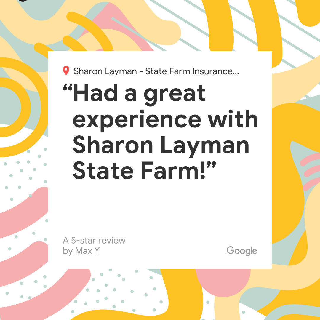Sharon Layman - State Farm Insurance Agent