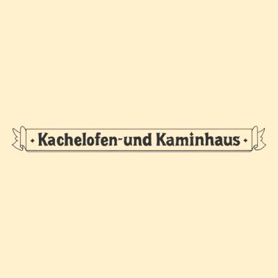 Kachelofen- und Kaminhaus GmbH