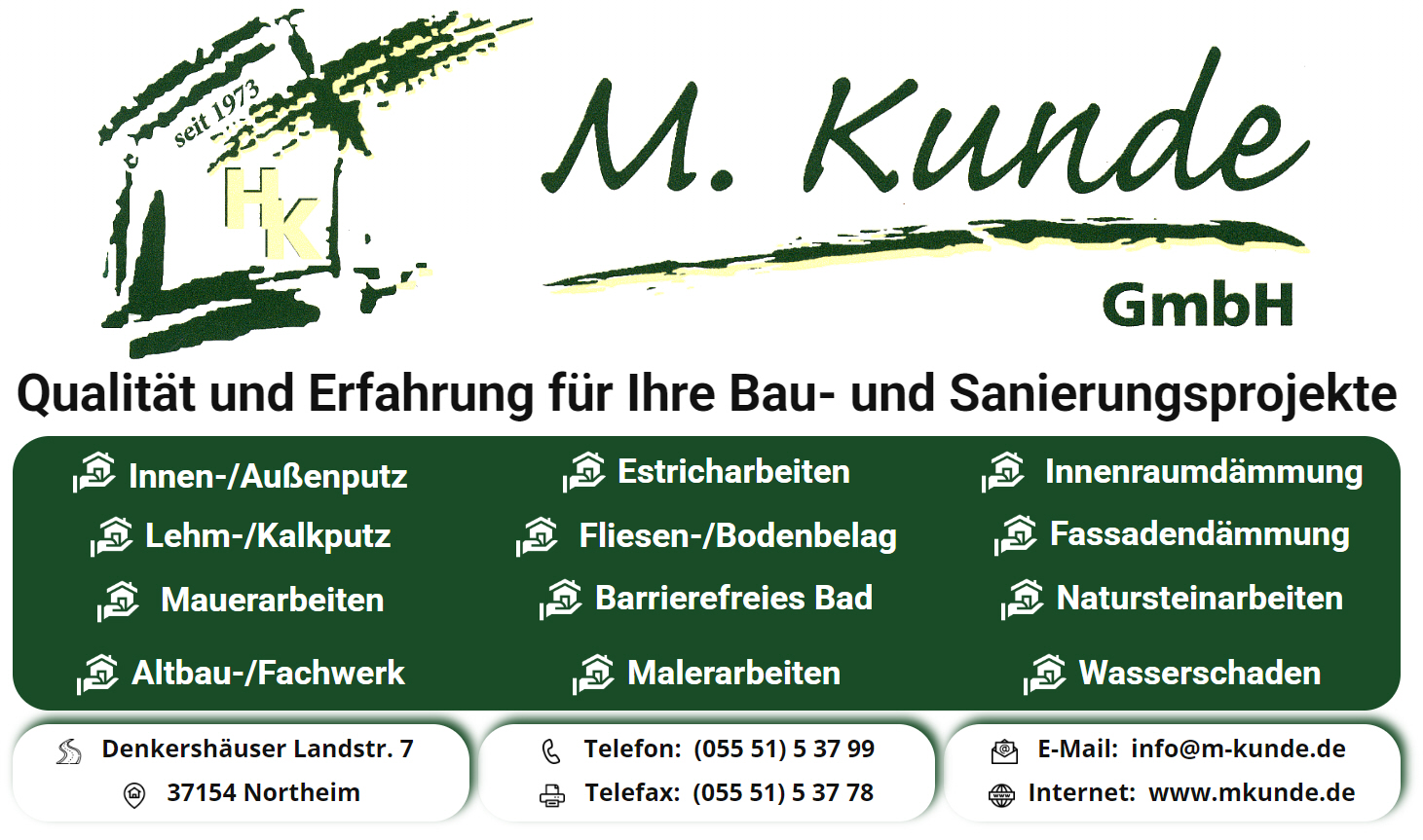 Kunde GmbH Putz-Estrich-Bodenbeläge, Denkershäuser Landstr. 7 in Northeim