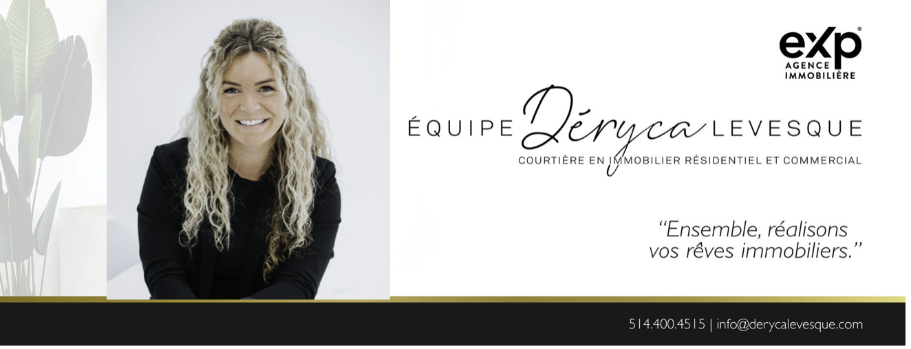 Images Déryca Levesque, Courtier immobilier L'Épiphanie - eXp Agence immobilière