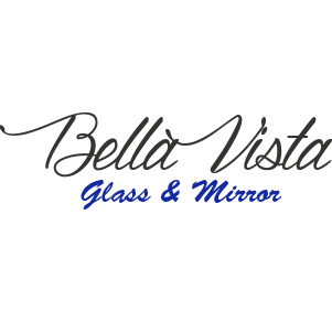 Bella Vista Glass & Mirror