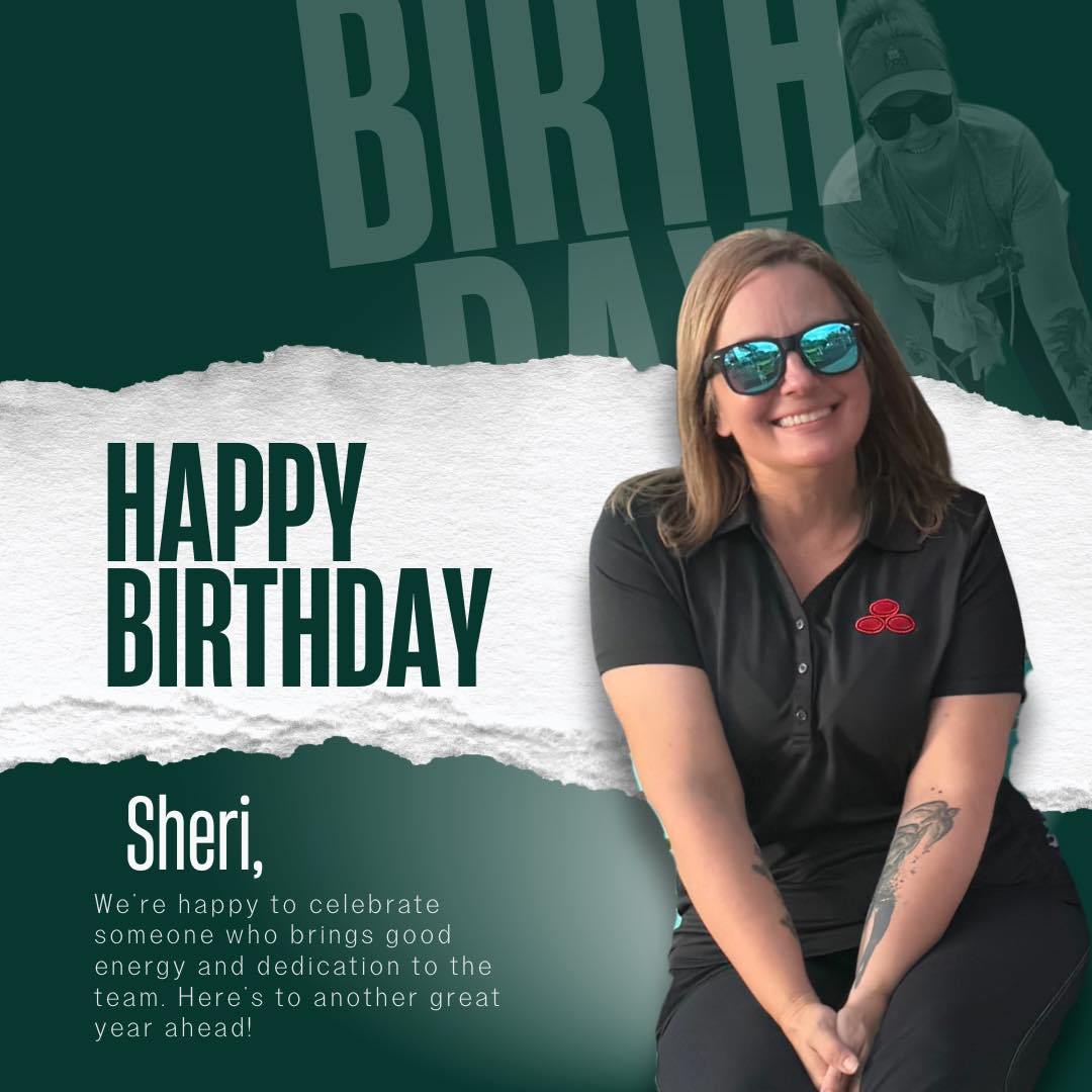 Happy Birthday Sheri! Thank you for all you’ve done for the office since opening our doors on day one. Enjoy your day