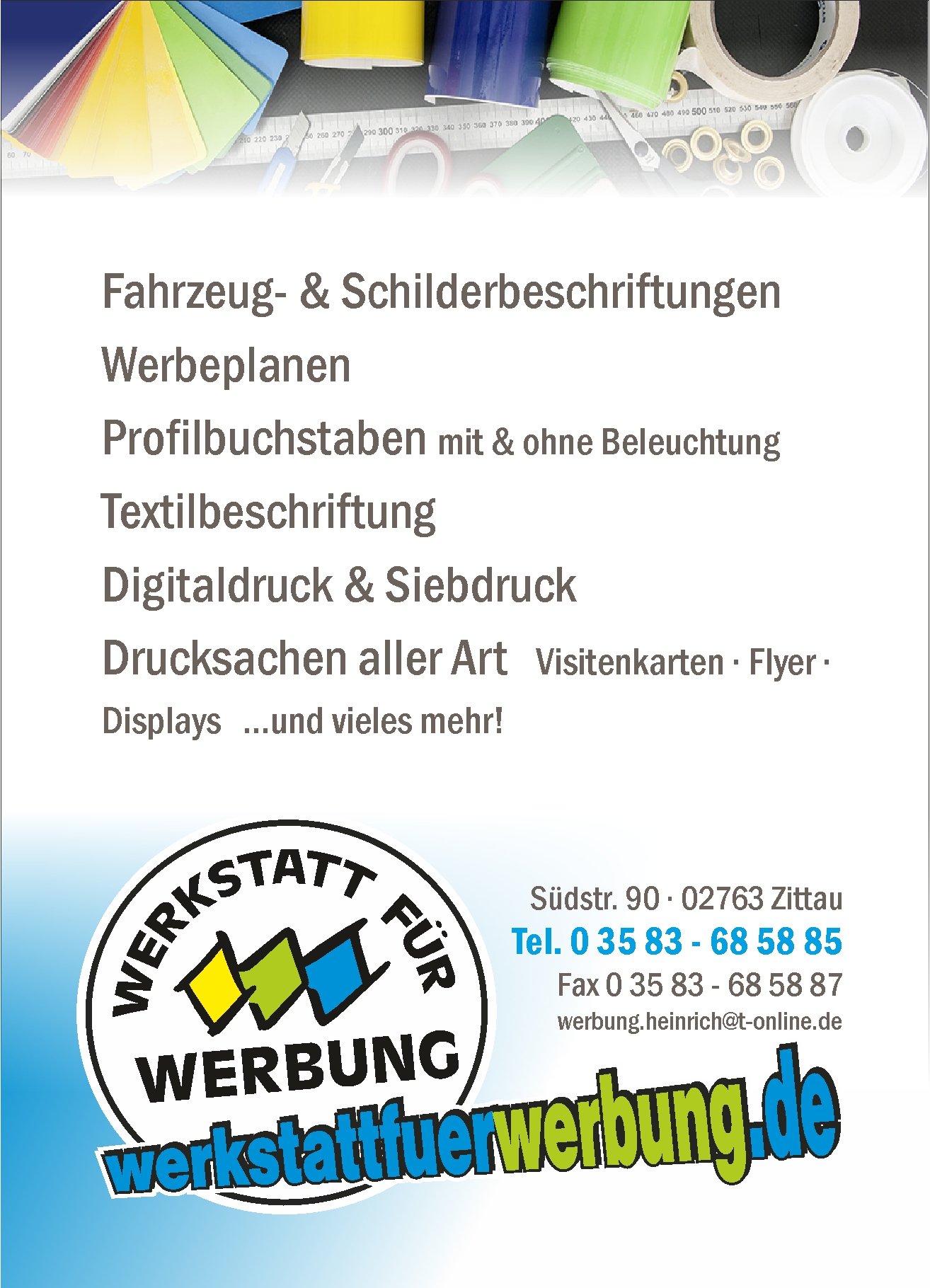 Werkstatt für Werbung & Schriftgestaltung, Südstr. 90 in Zittau