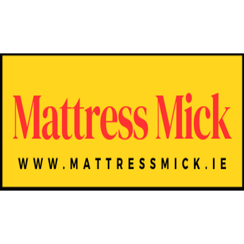 Mattress Mick's Official Bed Store - Mattress Store - Dublin - 085 189 9223 Ireland | ShowMeLocal.com