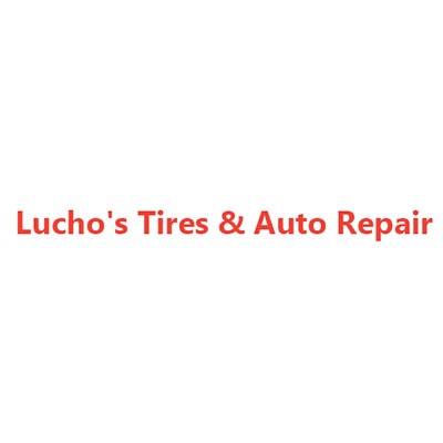 Lucho's Tires & Auto Repair
