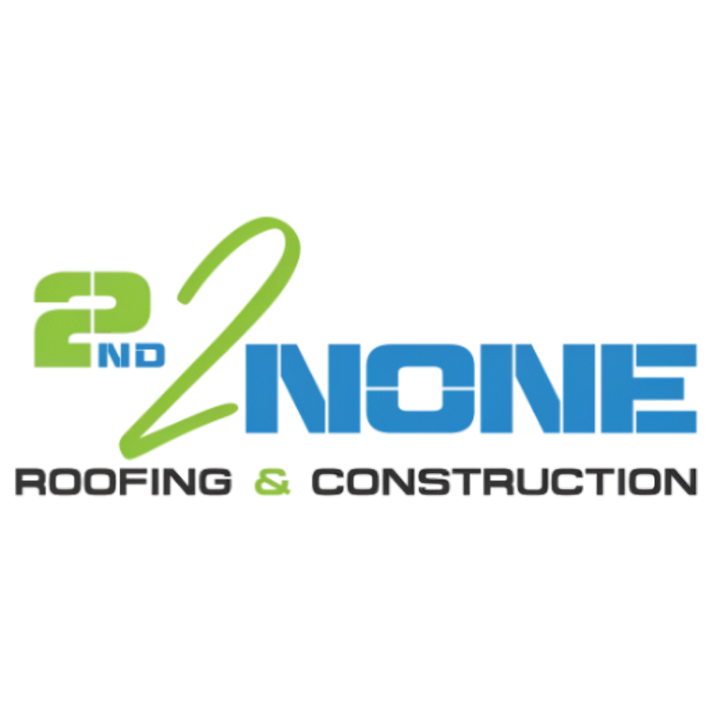 2nd2None Roofing & Construction