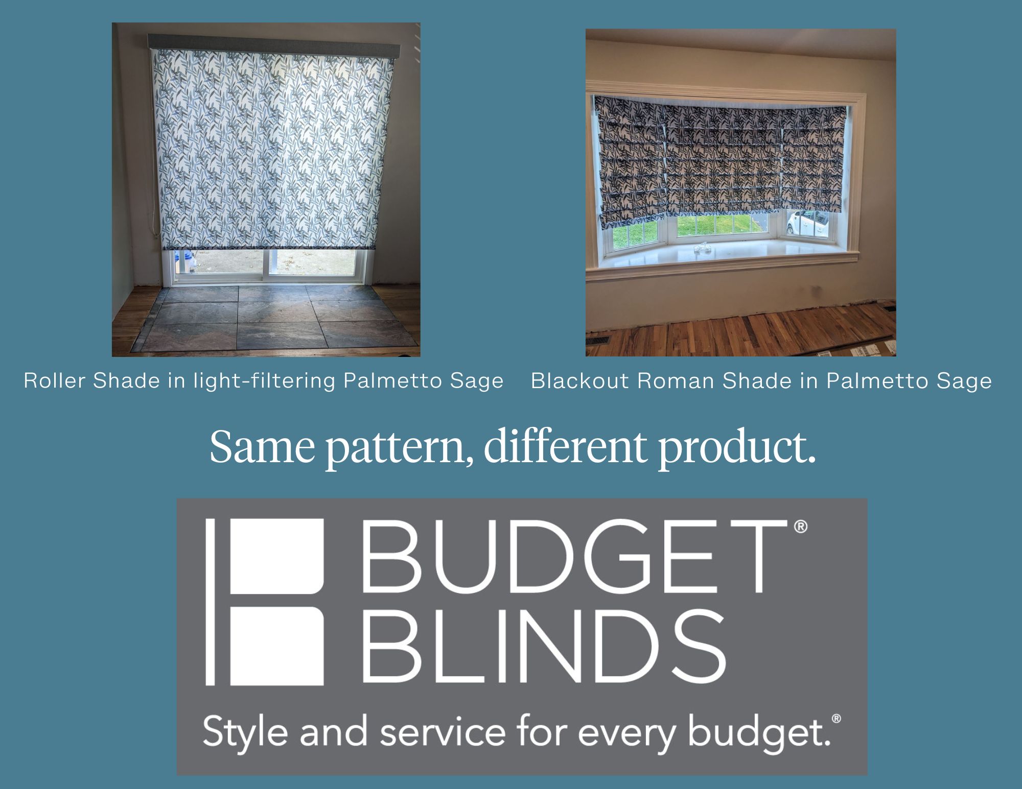 With Budget Blinds of King of Prussia, you can color coordinate your home's interiors by having the same pattern on different products!