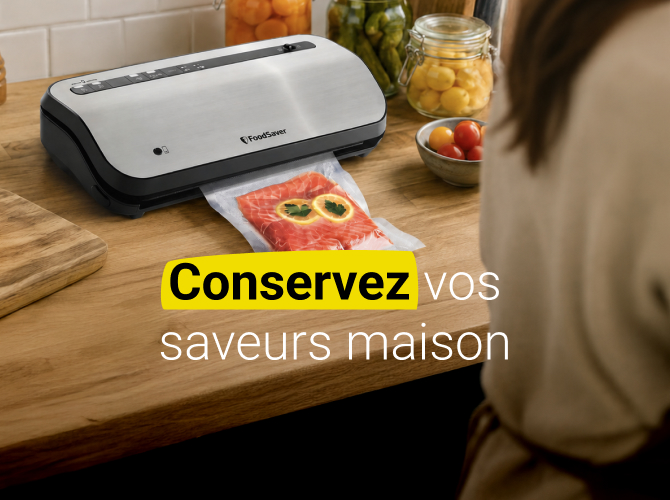 Conservez vos saveurs maison