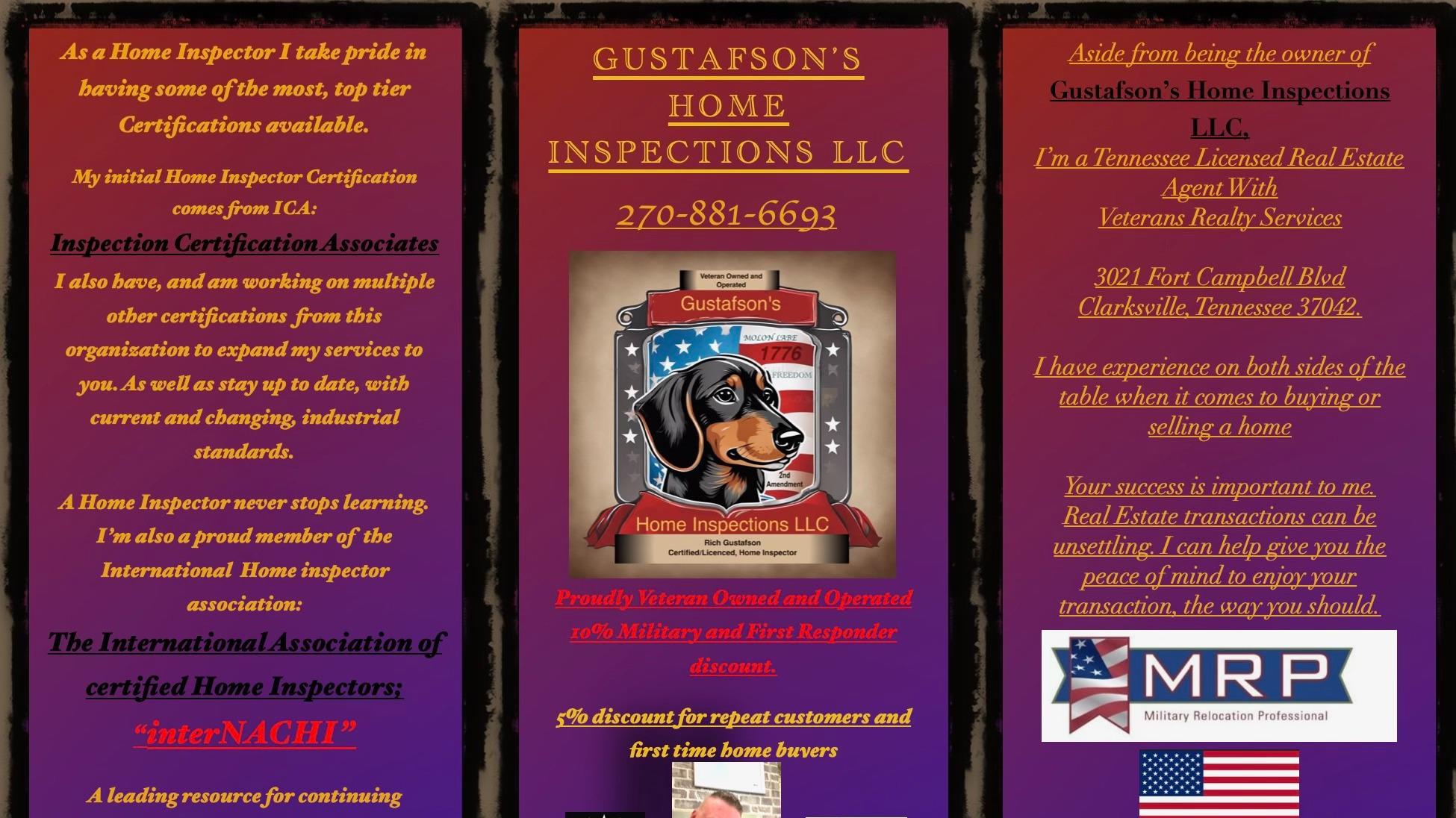 Gustafson's Home Inspections is a reputable home inspection company dedicated to providing exceptional service and unmatched expertise. As the sole proprietor, I bring years of experience and a commitment to excellence to every inspection, ensuring that each client receives a thorough and accurate assessment of their property. With a focus on professionalism and integrity, I strive to exceed expectations and uphold our reputation as a trusted partner in the home buying and selling process.