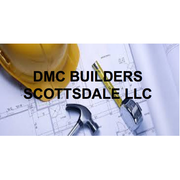 Dmc Builders Scottsdale LLC