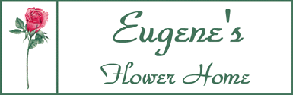 Eugene's Flower Home
