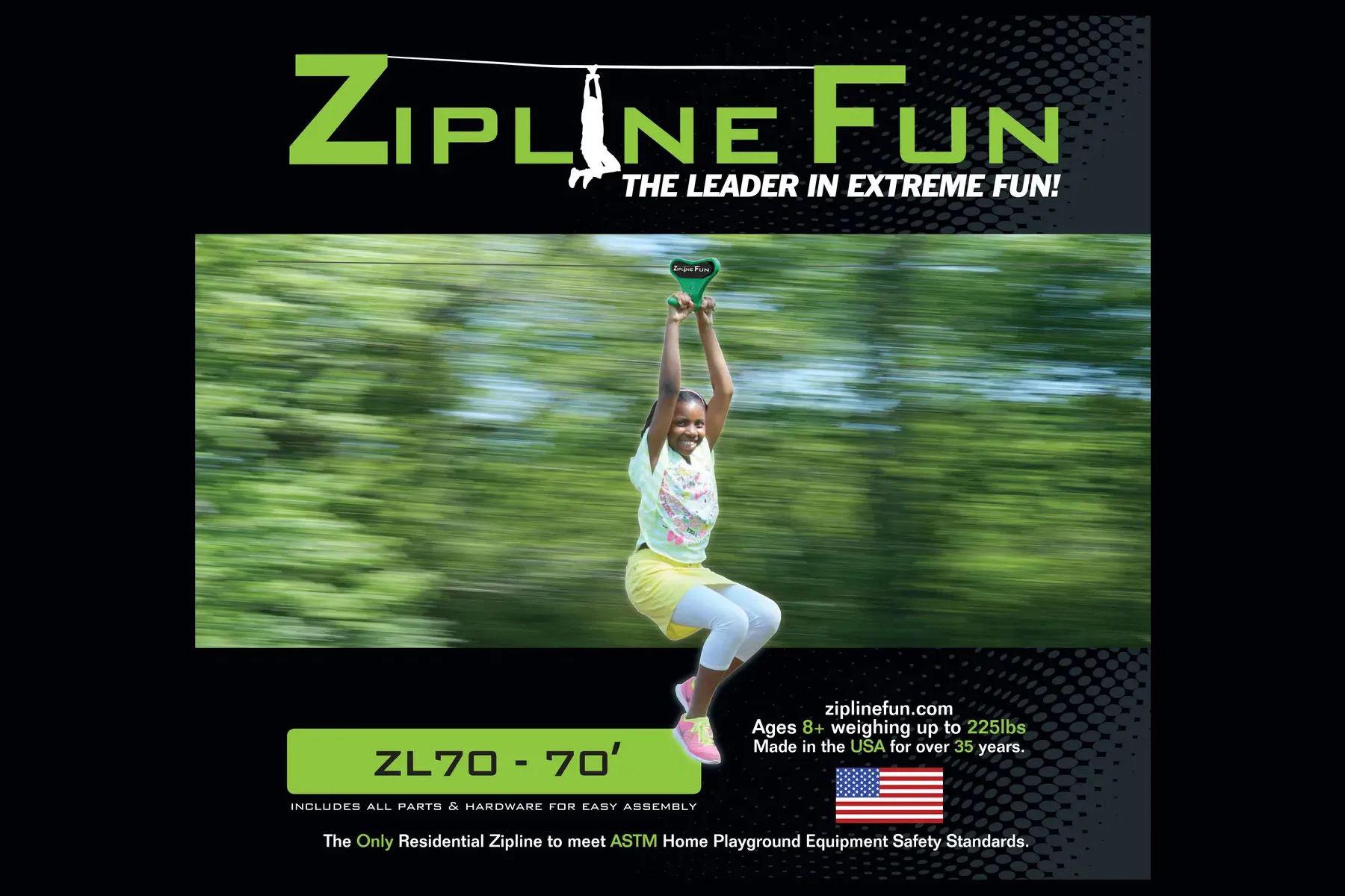 The best Zipline Fun of all! The ZL70 – 70′ Zip Line is built with safety, durability and fun in mind, perfect for daredevils young and old.